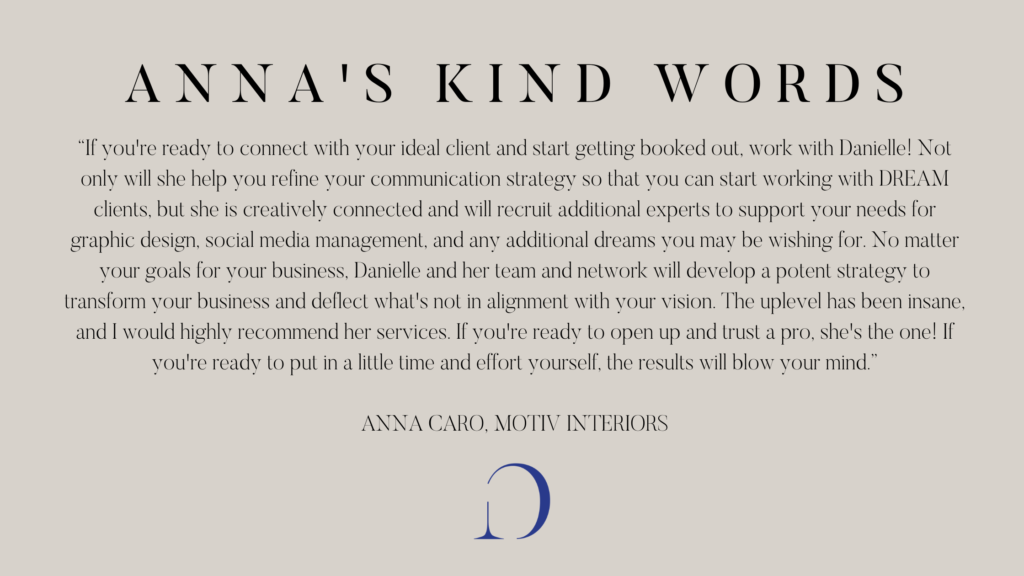 Graphic with testimonial for Danielle Cook by Anna Caro of MOTIV Interiors