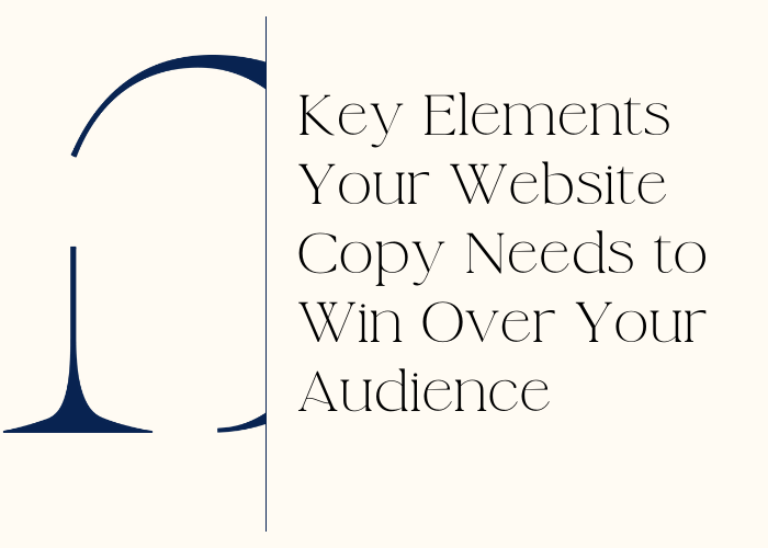 Image with the title of the blog post, key elements your website copy needs to win over your audience and company logo